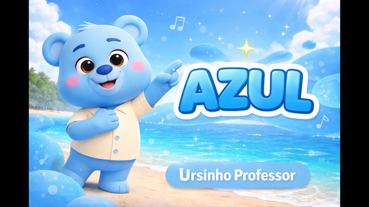Azul | Música Infantil Educativa 🎶 | Aprenda as Cores | Ursinho Professor