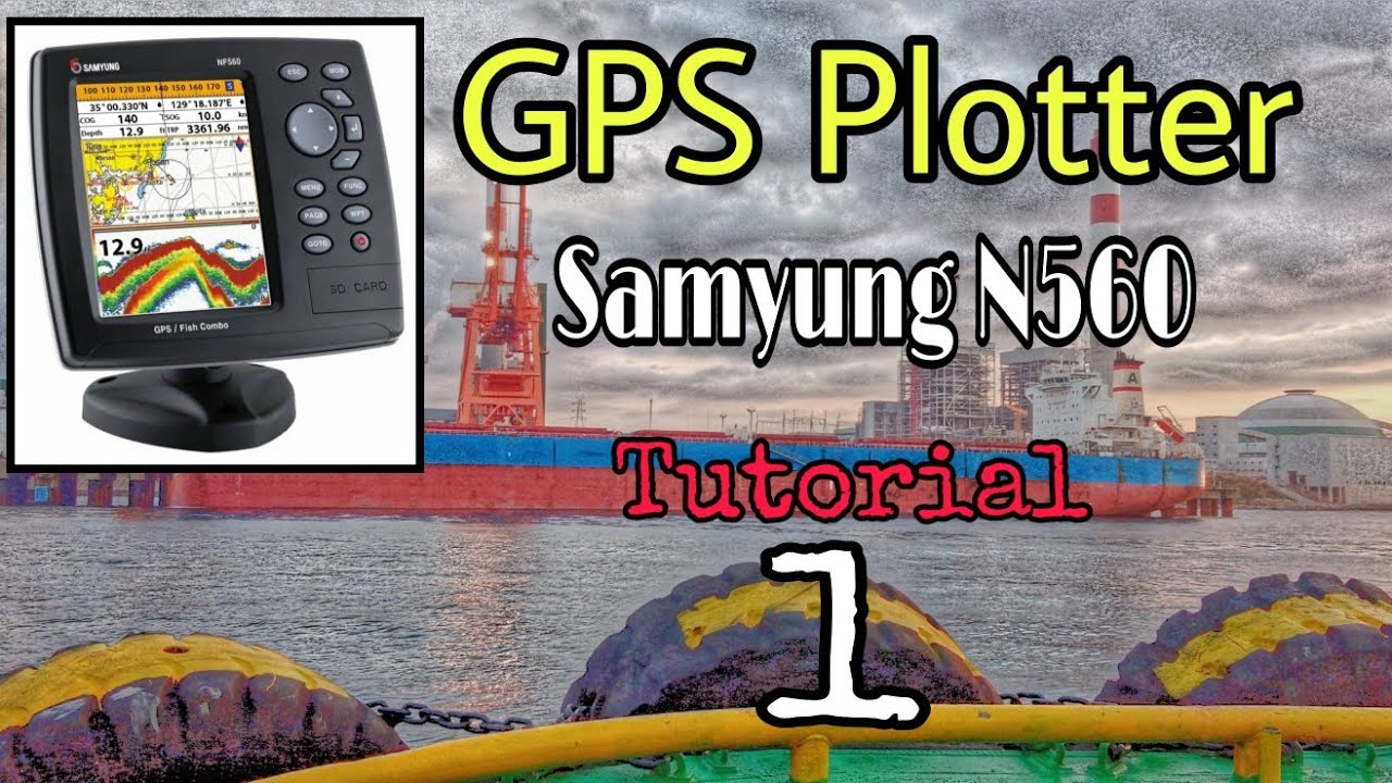 How to operate GPS plotter model Samyung N560 | basic guide tutorial Part 1 Tagalog | Marinosvlog TV