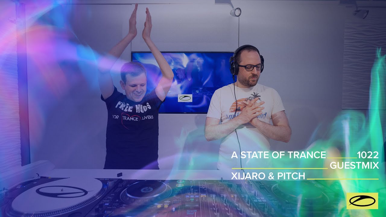 XiJaro & Pitch - A State Of Trance Episode 1022 Guest Mix