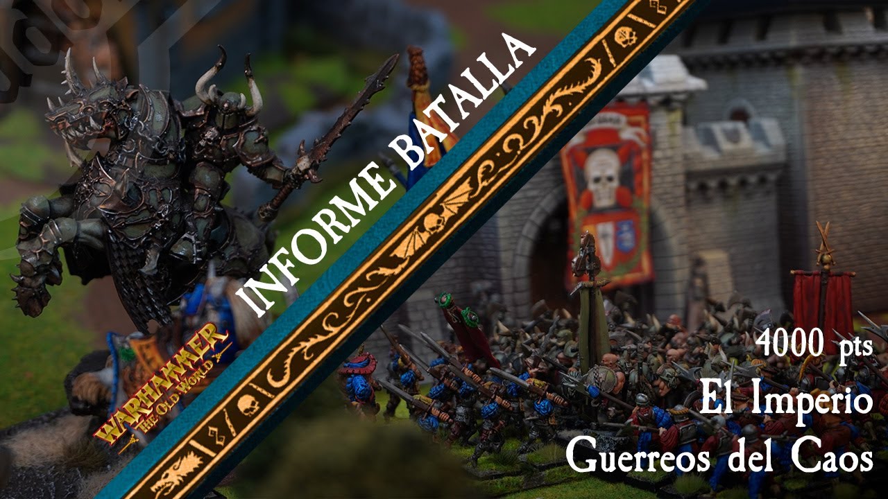 Informe de batalla The Old World Guerreros del Caos VS Imperio 4000 pts. Molino Siempre - Ch&aacute;ndalf
