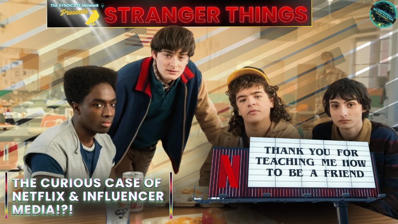 Stranger Things | The Curious Case Of Netflix & Influencer Media!?! Live Discussion