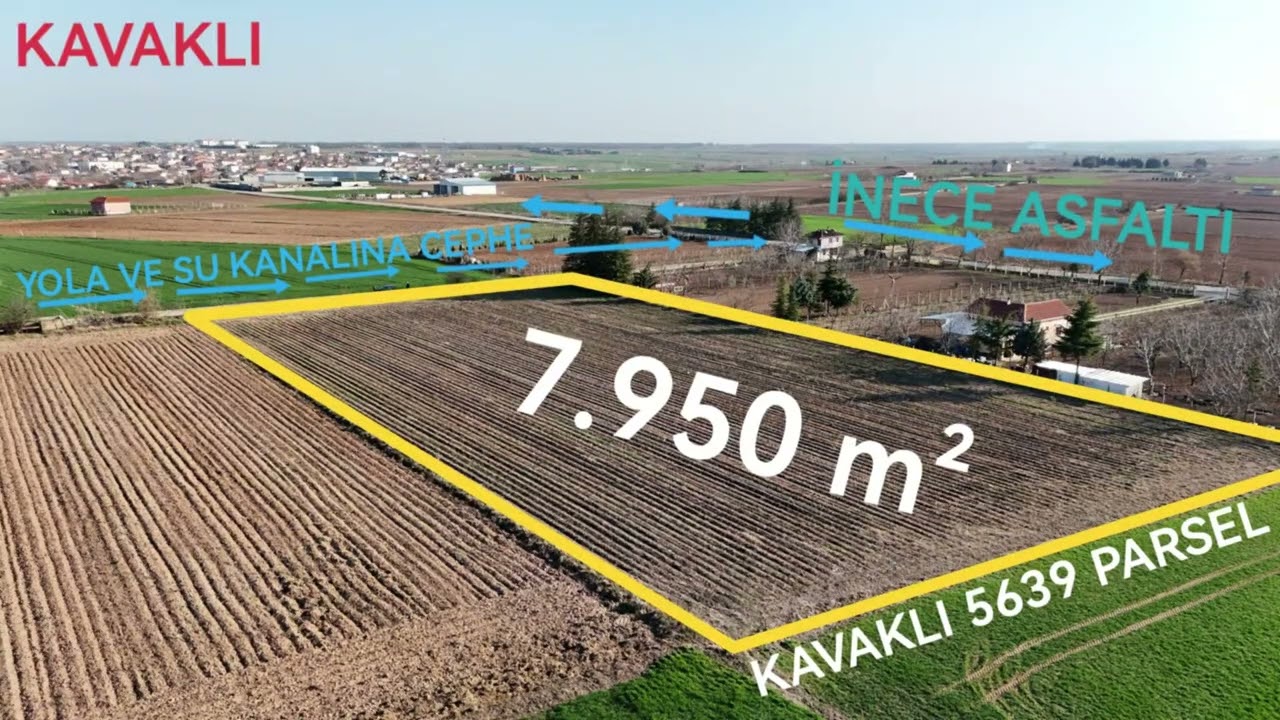 KIRKLARELİ KAVAKLI İMAR YANI 7950 m² HARİKA KONUMUYLA