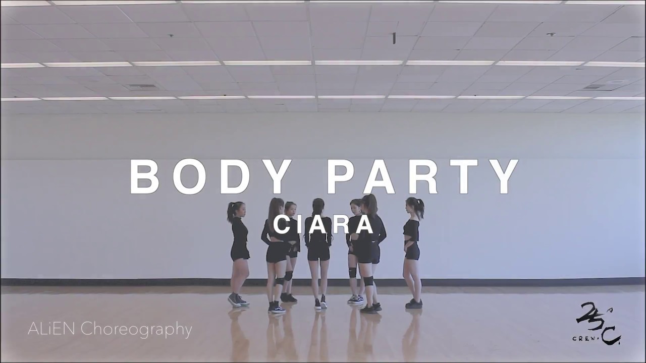 [25 Degree] Ciara - Body Party Choreography by Euanflow @ ALiEN Dance Cover #WithALiEN