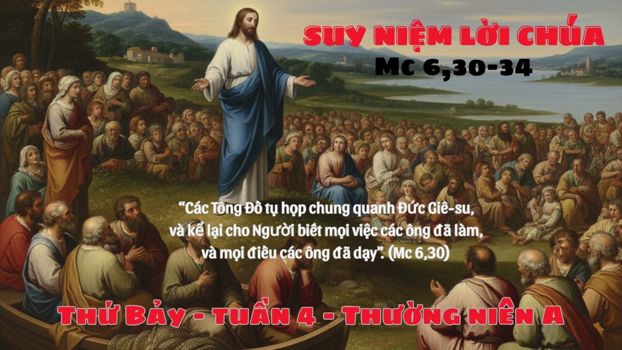 SUY NIỆM LỜI CHÚA: Thứ Bảy, tuần IV - Thường Niên - Năm A
