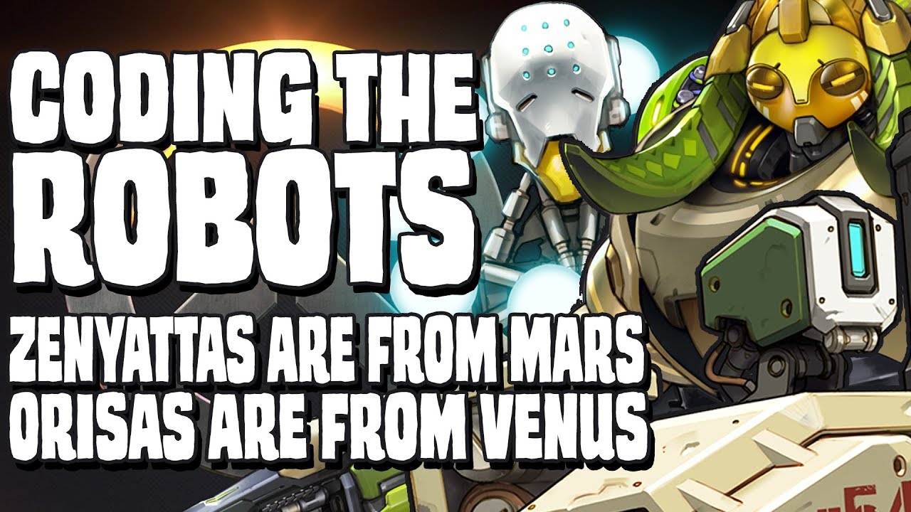 Coding the Robots - Bastion, Zenyatta and Orisa || Character design discussion