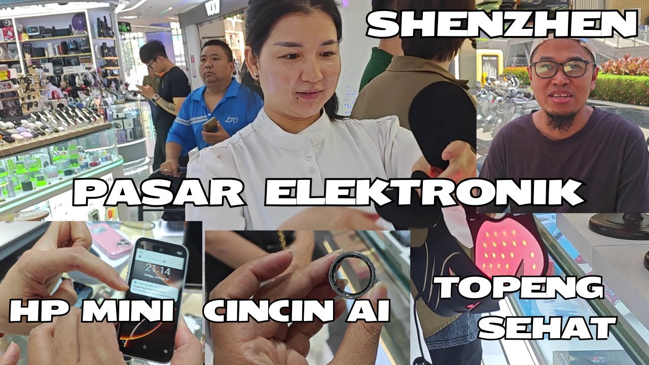 #1 Pasar Elektronik Terbesar di Dunia, Shenzhen | Jastip | Antar