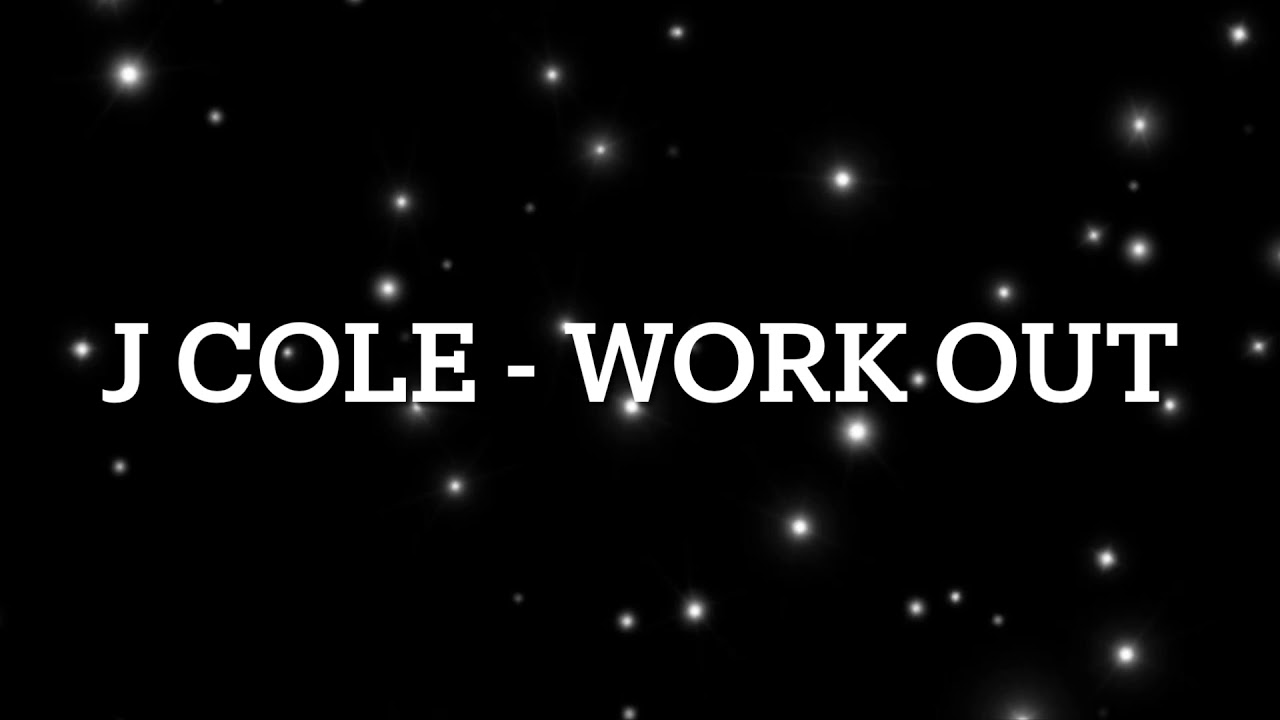 J. COLE - WORK OUT | NO COPYRIGHT MUSIC