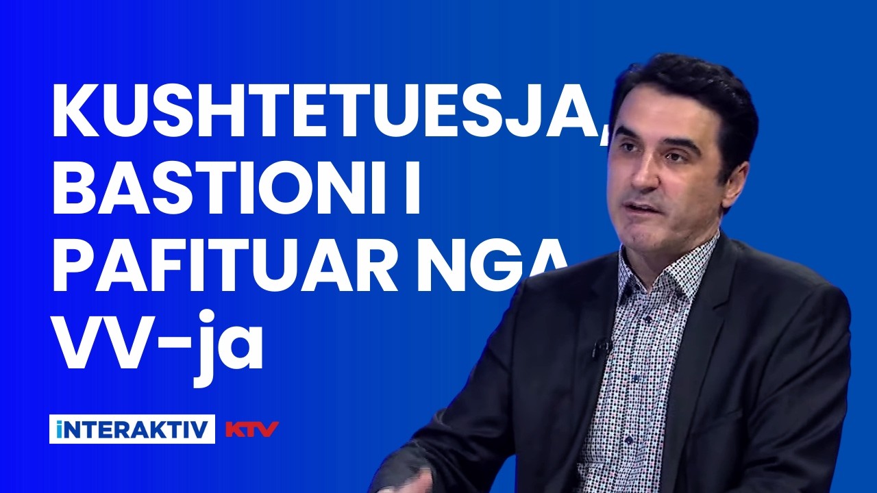 Muhaxhiri: Gjykata Kushtetuese është bastioni i fundit i madh i pafituar nga VV-ja