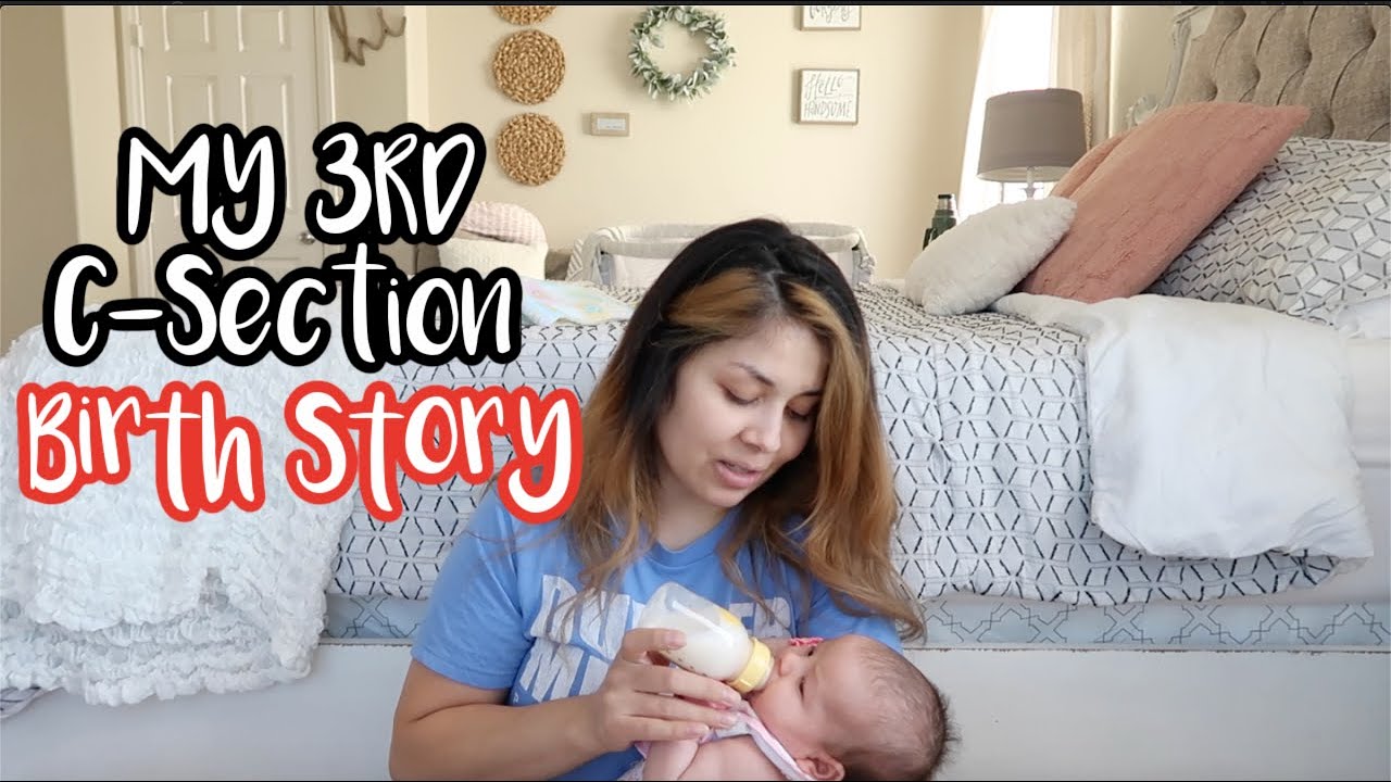 THIRD C-SECTION BIRTH STORY