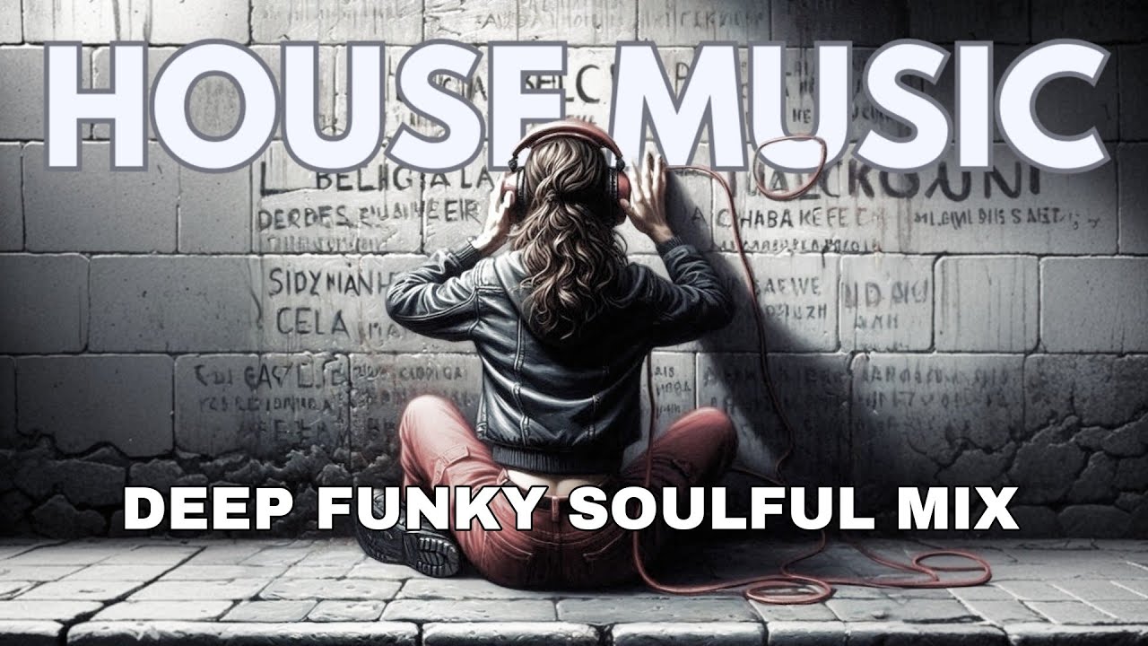 Deep Funky Soulful Mix - House Music by Andrea Corso