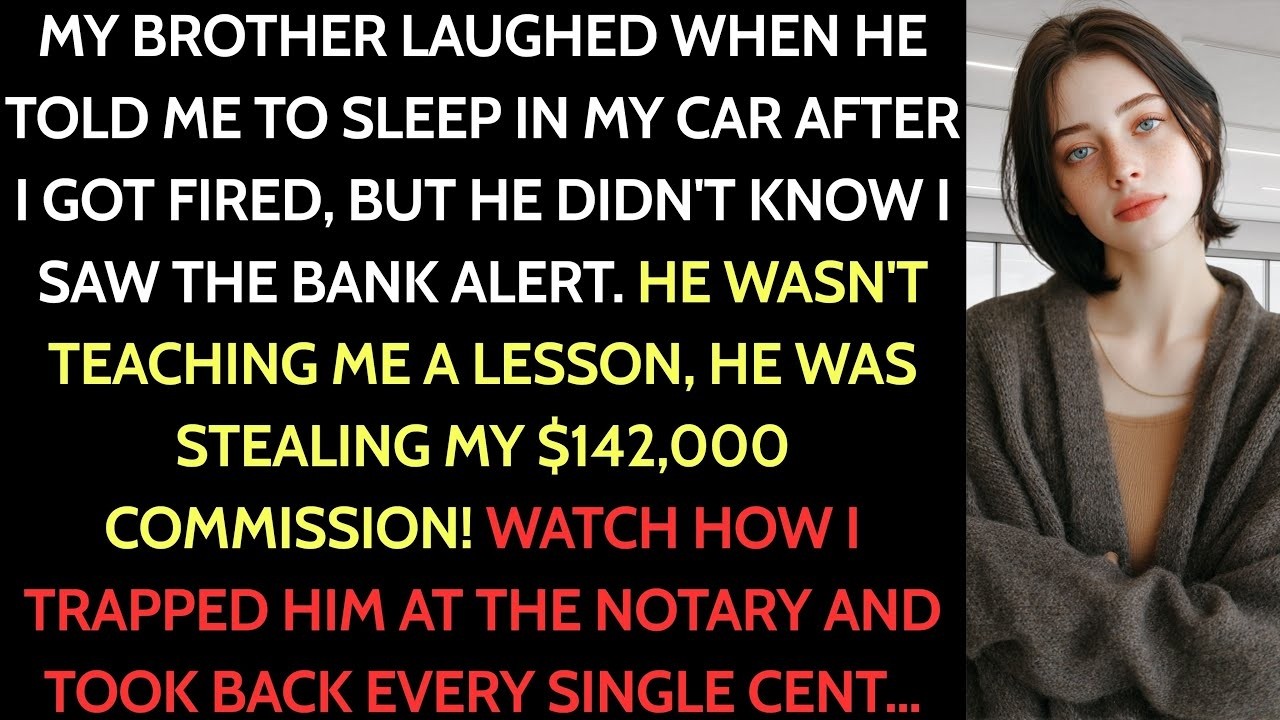 My Brother Said “Sleep In Your Car” When I Lost My Job—I’d Just Closed A $3 1M Deal