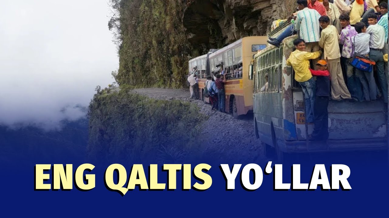 Dunyodagi eng xavfli yo&lsquo;llar qayerlarda joylashgan?