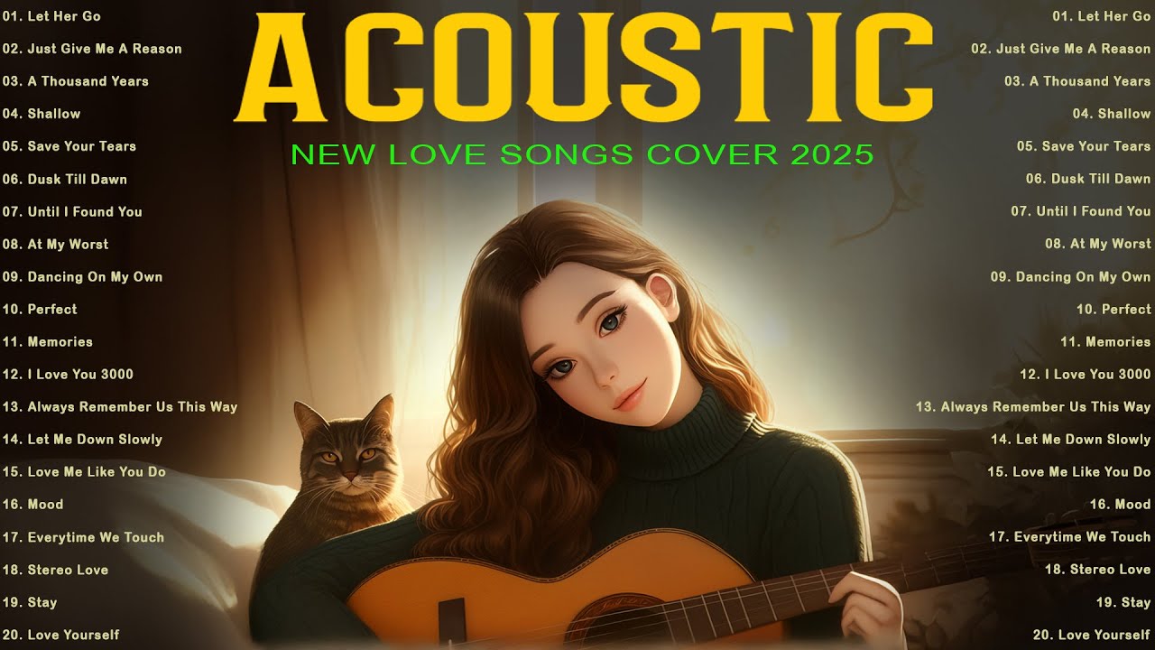 New Acoustic Songs 2025 Latest Love Songs 2025 083101 Lyrics
