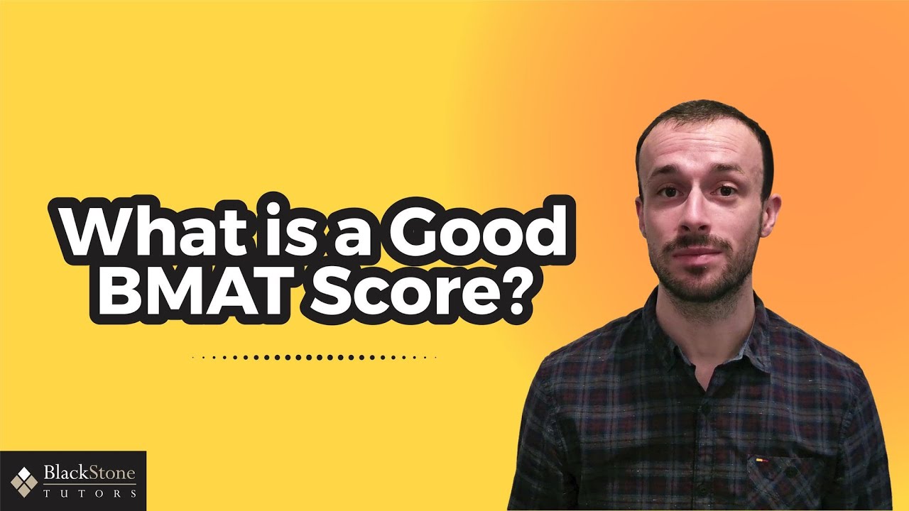 What is a Good BMAT Score? - BMAT Best Tutors