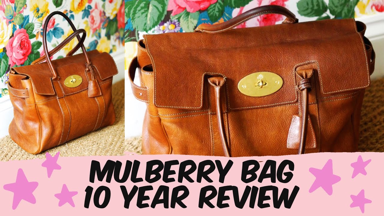 Mulberry Bayswater bag - TEN years on REVIEW! wear & tear!