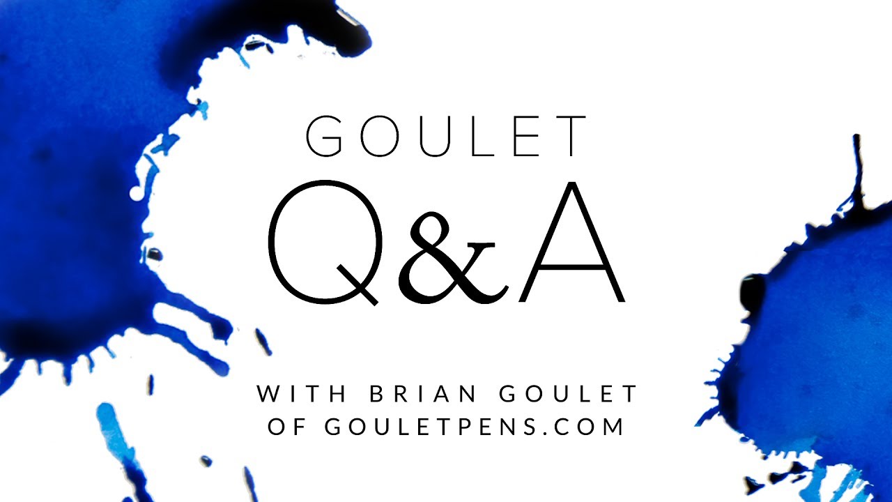 Goulet Q&A 175: Shading Inks, the Ultimate Journal, and Montblanc Pens
