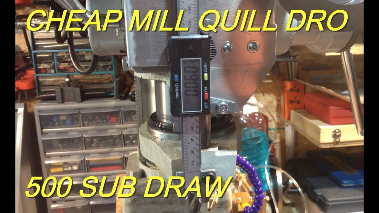 Cheap Mill Quill DRO, 500 Sub Draw