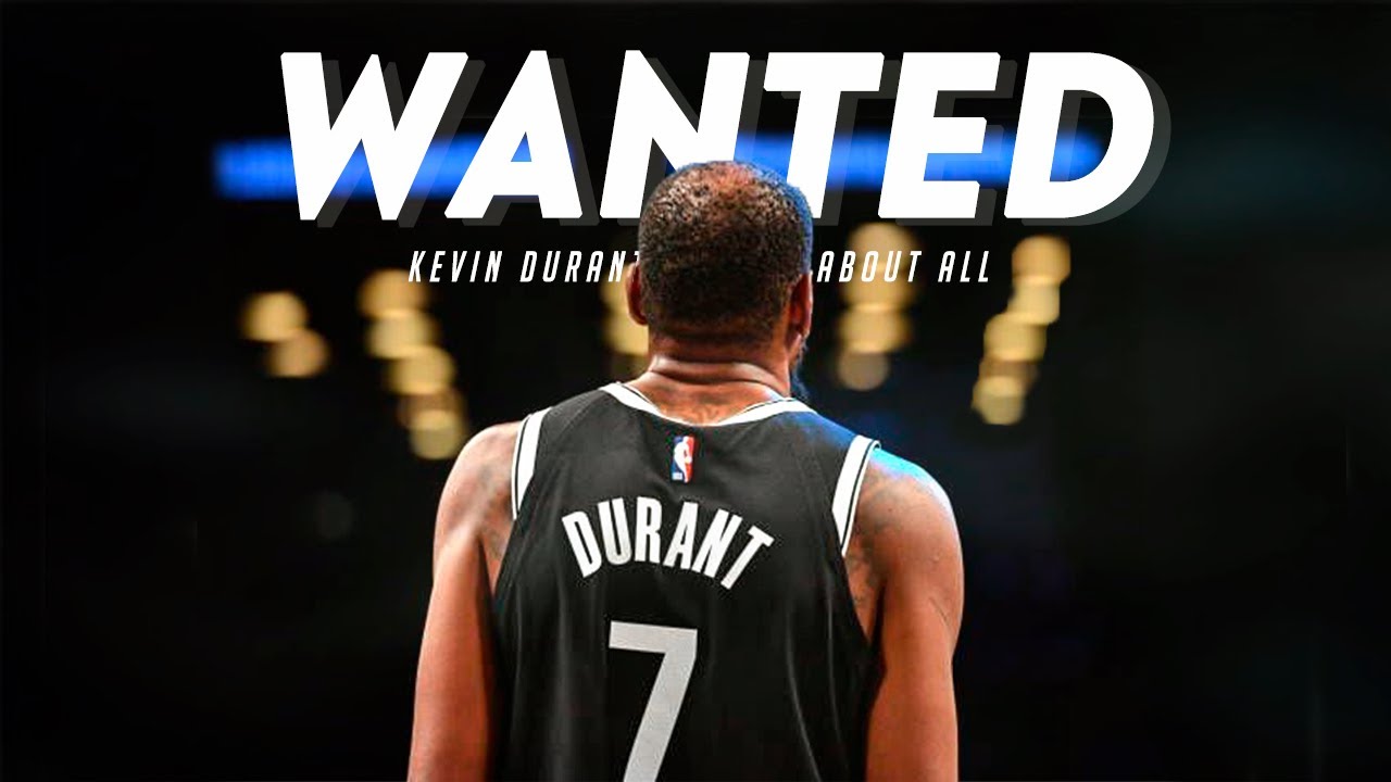 Kevin Durant - Wanted