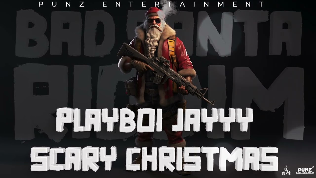 Playboi Jayyy - Scary Christmas ( Official Audio) | Bad Santa Riddim