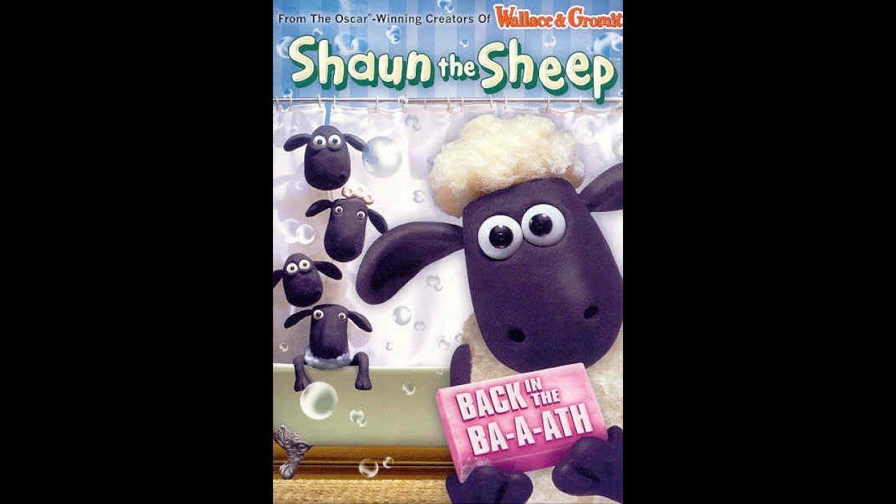 Opening To Shaun The Sheep:Back In The Ba-a-ath 2009 DVD