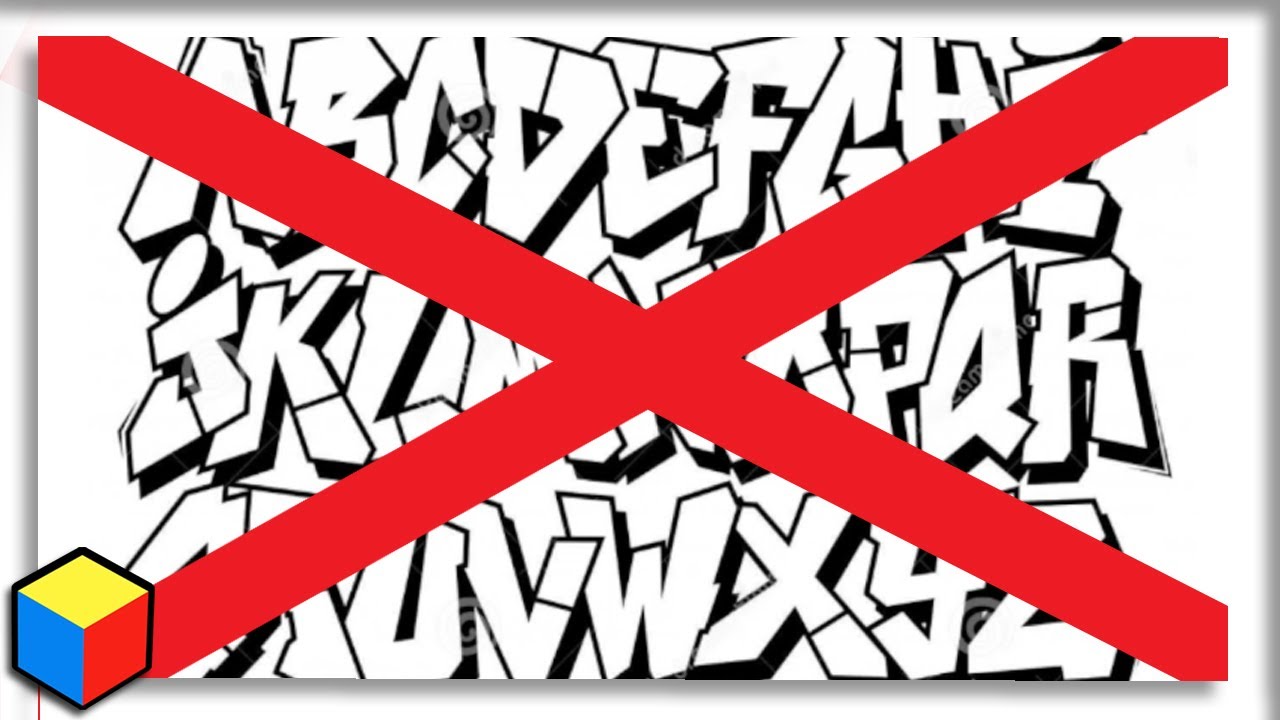 Why Graffiti Alphabets Are BAD!