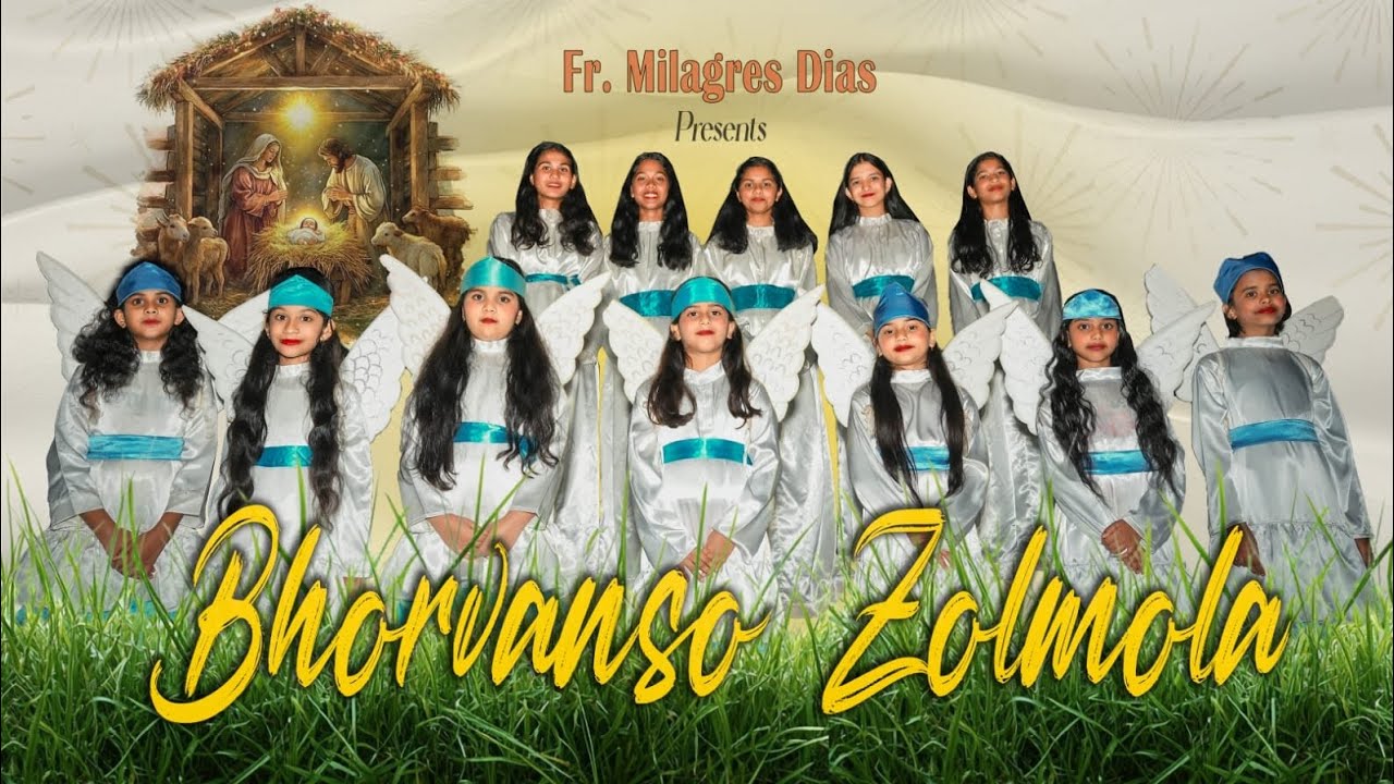 Bhorvanso Zolmola | Lyrics: Fr. Milagres Dias 