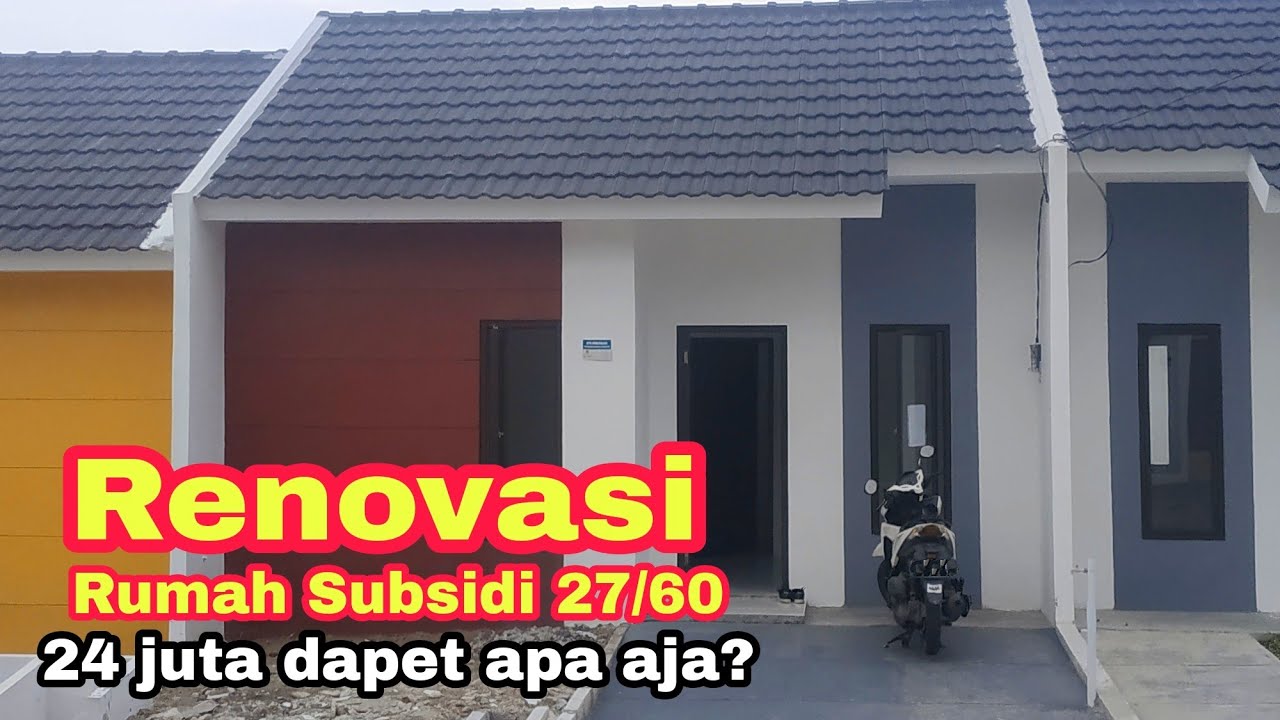 Renovasi Rumah Subsidi 27/60