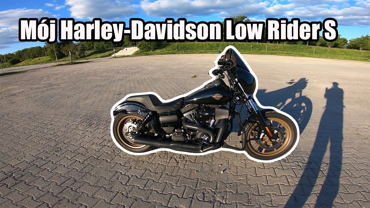 Mój Harley Dyna Low Rider S
