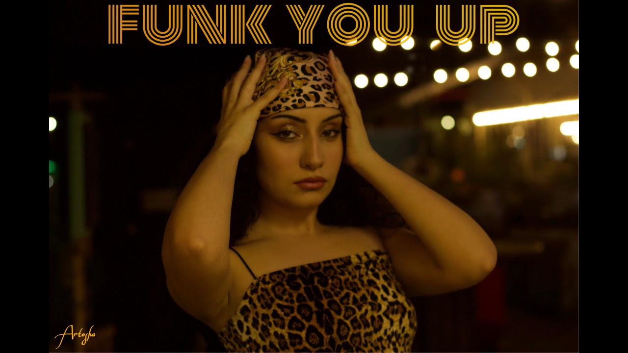 Artosha - Funk You up (Prod. by Gxdwin)