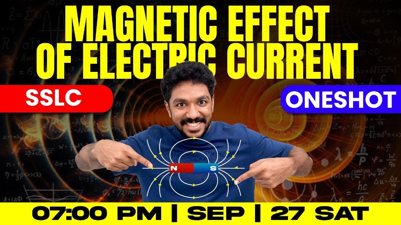 SSLC Physics | Magnetic Effect of Electric Current/ വൈദ്യുതിയുടെ കാന്തികഫലം | Oneshot | Exam Winner