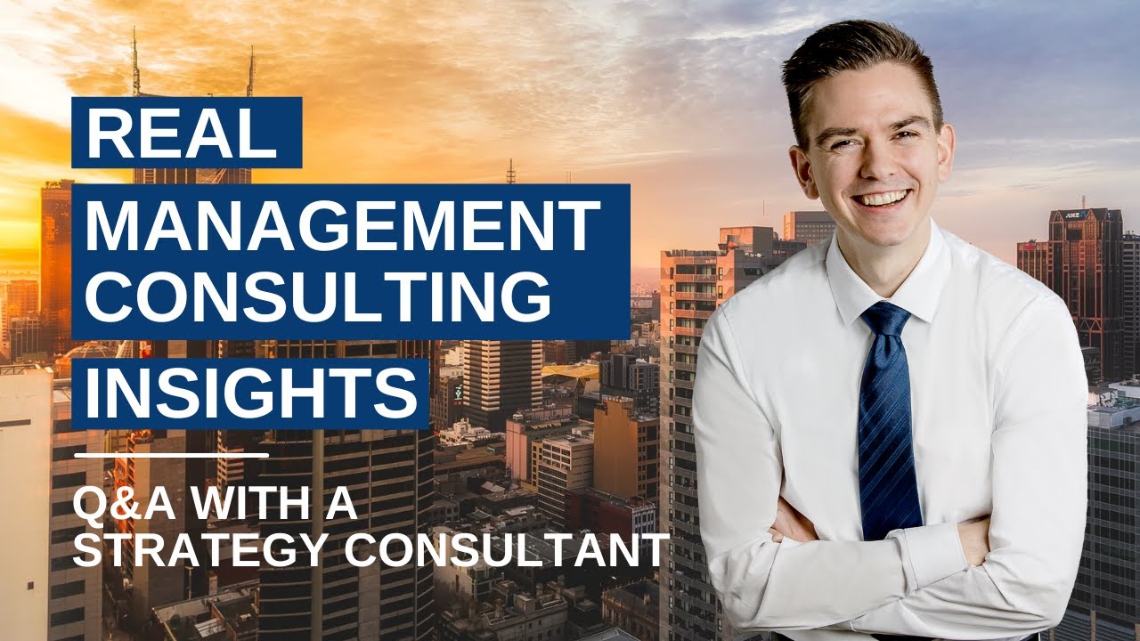 Management consulting insights - Q&A with a strategy consultant