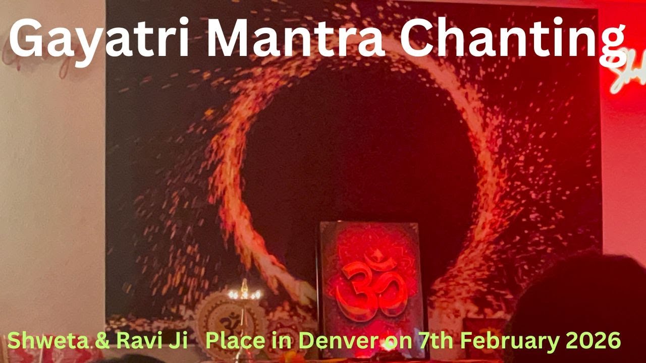 Divine Gayatri Mantra Chanting | Shweta & Ravi Ji | Denver | Feb 7, 2026