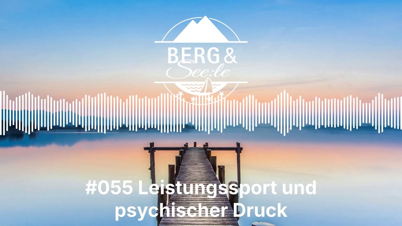 #055 Leistungssport und psychischer Druck