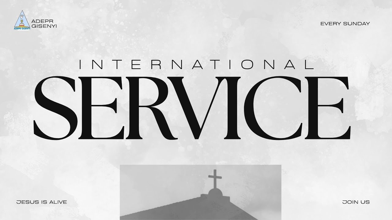 INTERNATIONAL SERVICE  || ADEPR GISENYI || (ISAG)  04/01/2026