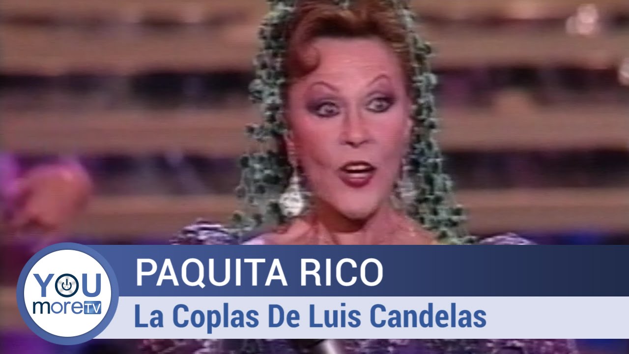 Paquita Rico - Las Coplas De Luis Candelas