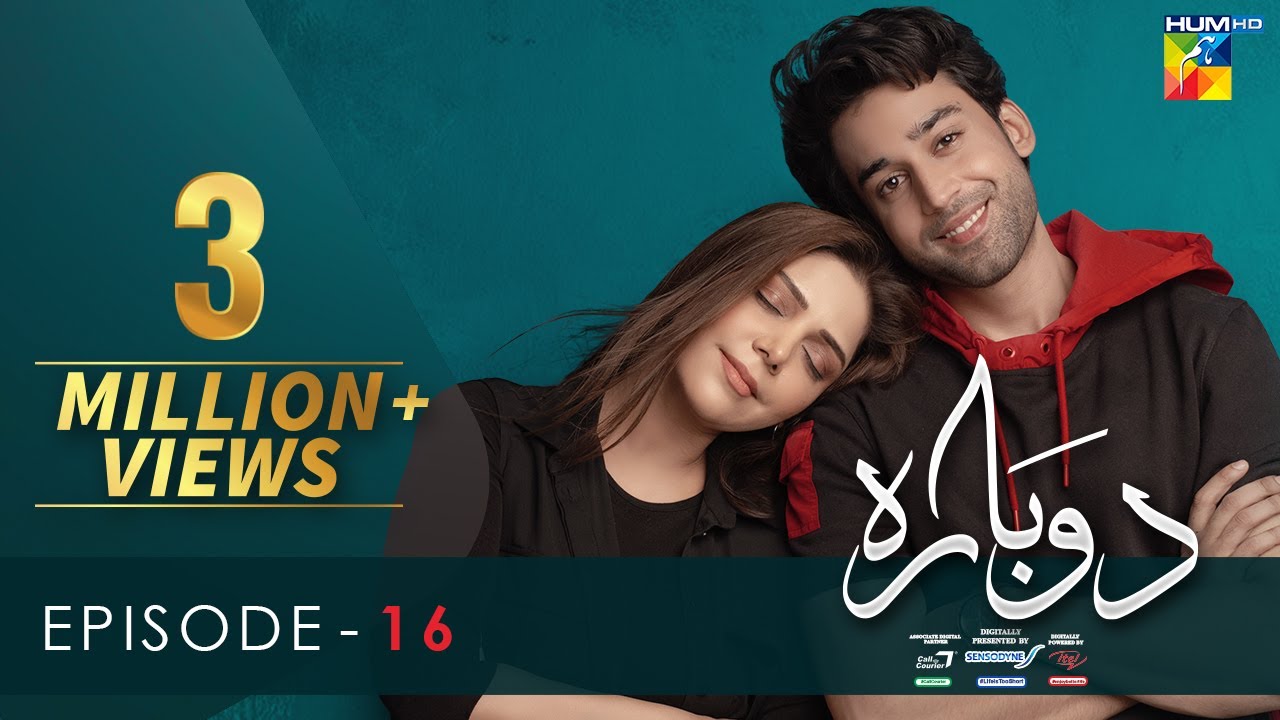Dobara - Episode 16 [Eng Sub] - 9 February 2022 - Presented By Sensodyne, ITEL & Call Courier, HUMTV