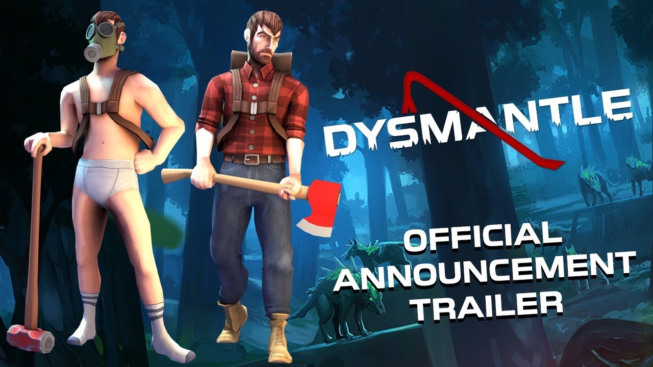 DYSMANTLE Announcement Trailer