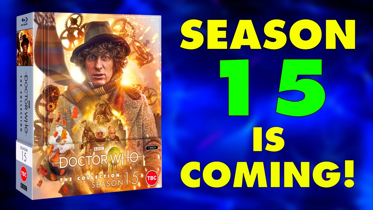 Doctor Who SEASON 15 Blu-Ray IS COMING! | The Collection Continues