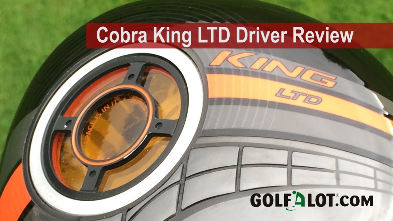 Cobra King Ltd Driver Review By Golfalot