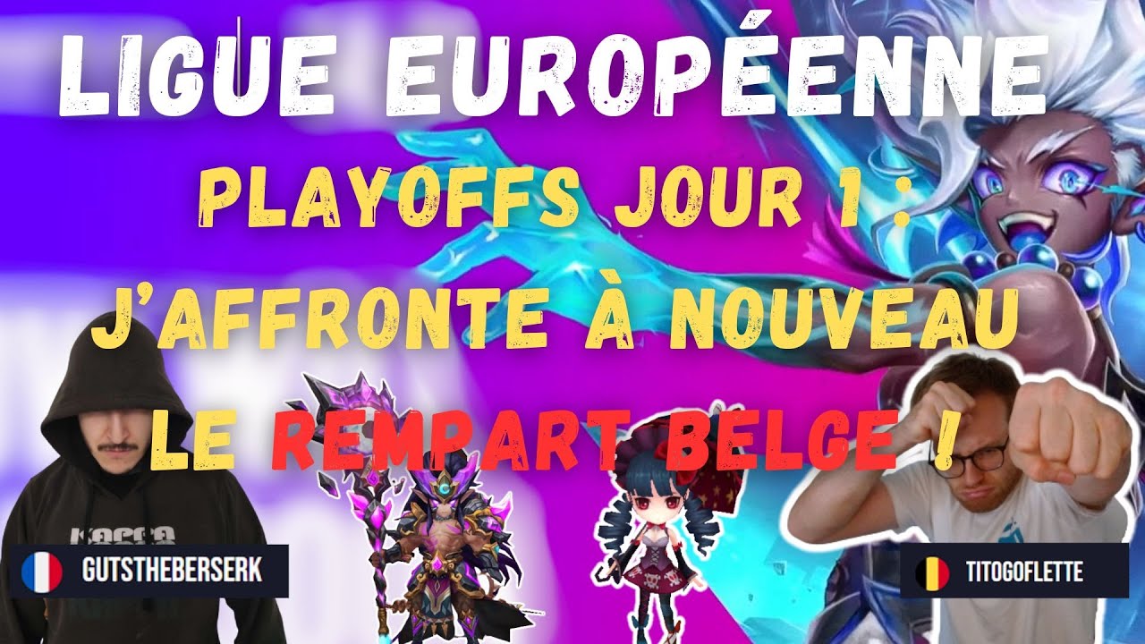 Ligue Européenne : J'affronte mon meilleur ennemi dans les PLAYOFFS ! SUMMONERS WAR