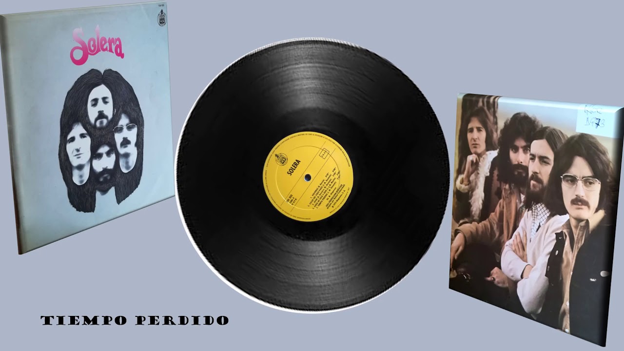 Tiempo Perdido/Solera 1973