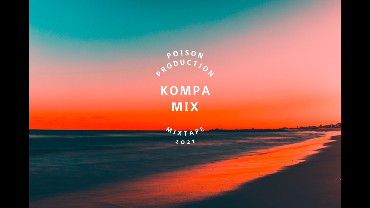 KOMPA MIX 2021| BEST OF KOMPA MIX 2021 BY POISON