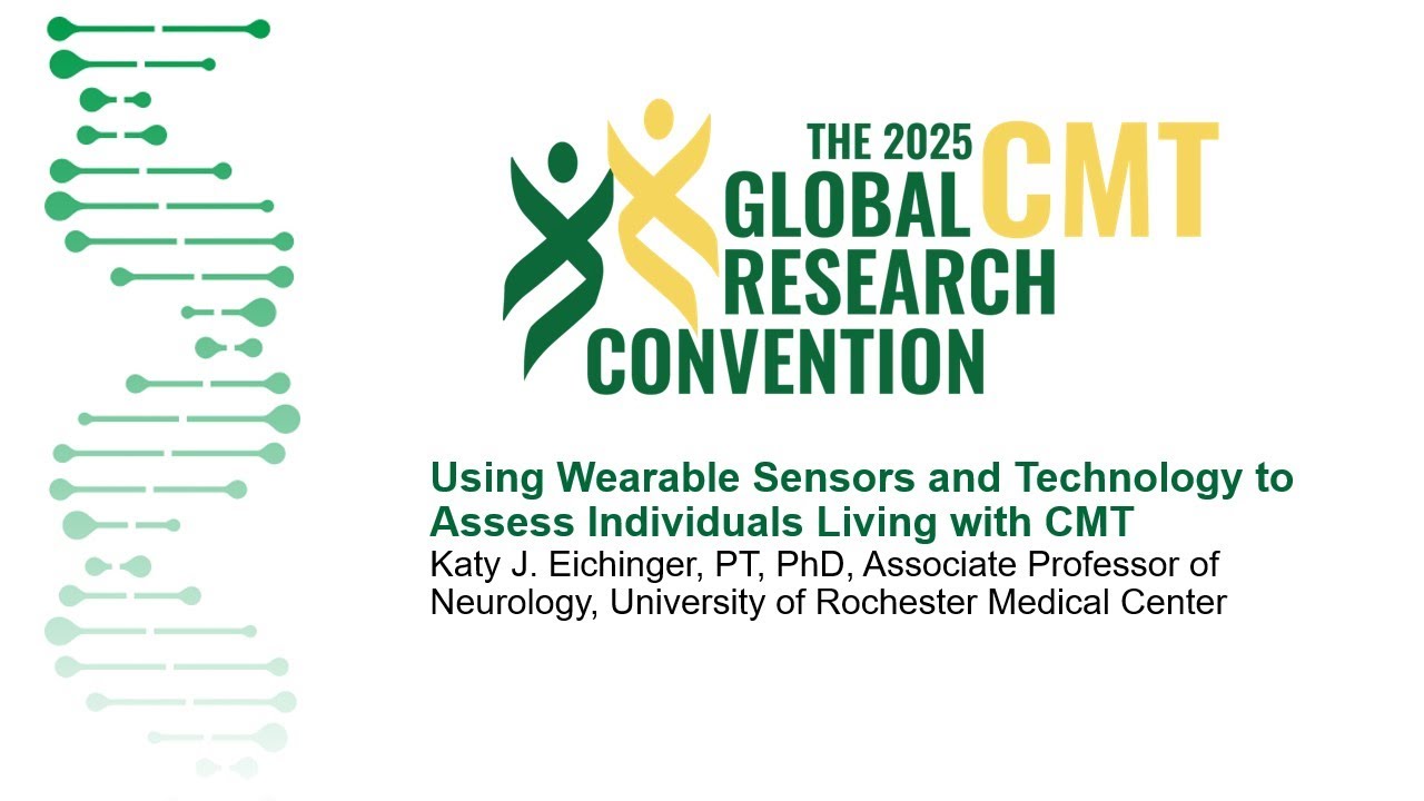 Using Wearable Sensors and Technology to Assess Individuals Living with CMT