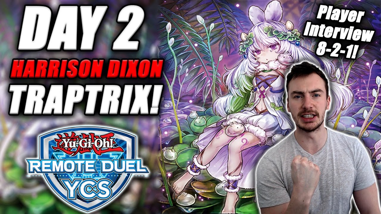 Yu-Gi-Oh! Remote Duel YCS Day 2: Traptrix Deck Profile [ft. Harrison Dixon] EU July 2021!
