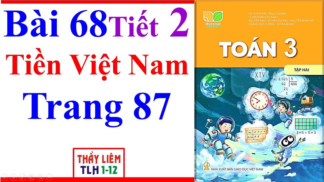 Toán Lớp 3 Bài 68 | Tiền Việt Nam | Trang 87 | Kết Nối Tri Thức | Tiết 2