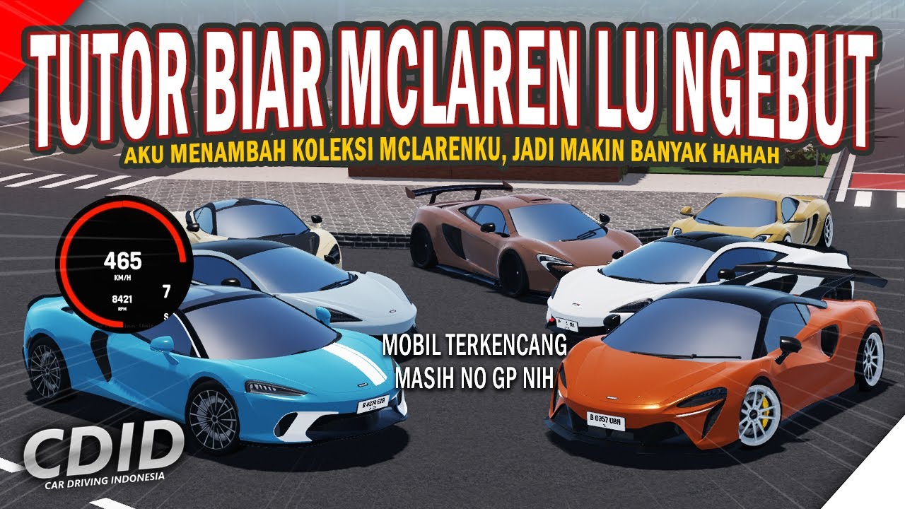 Rahasia Biar McLaren GT Nggak Berat + Top Speed Gila di CDID Roblox!! 🚀🔥 | CDID UPDATE ROBLOX V2.2