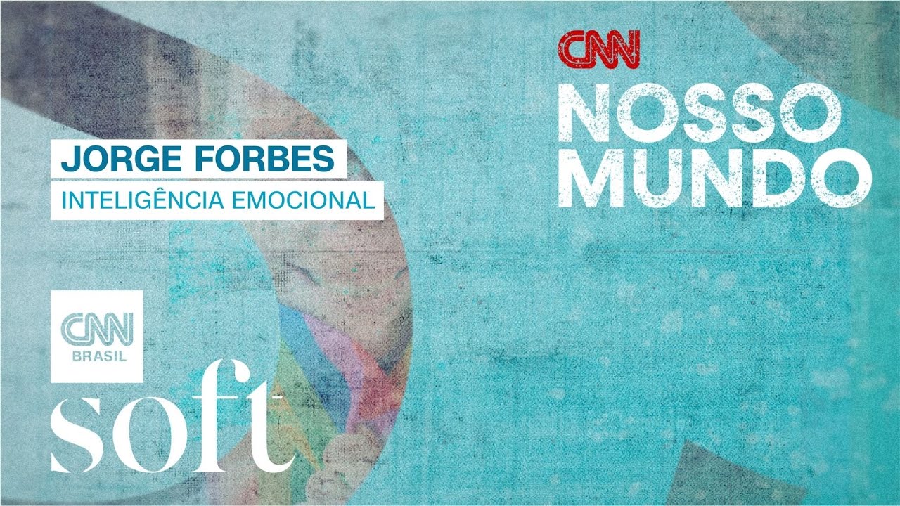 Inteligência emocional com o psicanalista Jorge Forbes | CNN Nosso Mundo