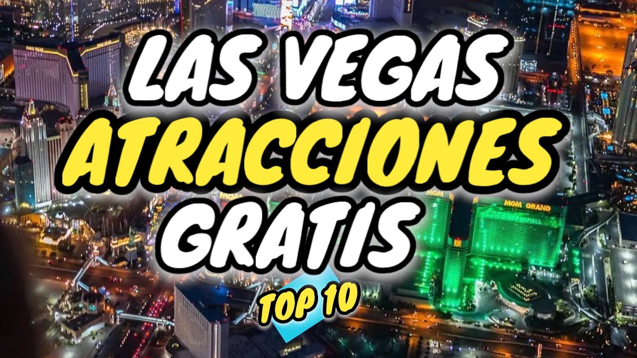 ESTAS SON LAS 10 MEJORES ATRACCIONES GRATIS DE LAS VEGAS 2024  #yandrygarcia #100