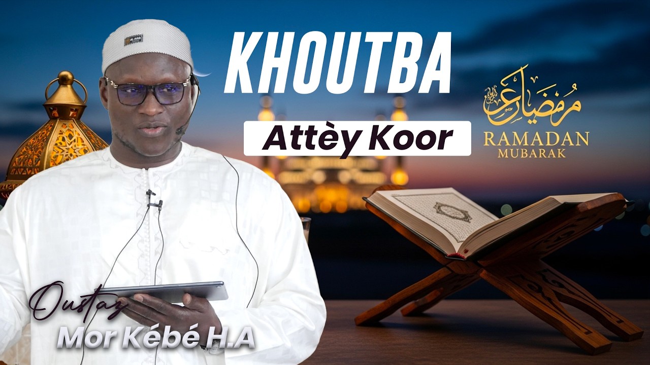 KHOUTBA : LES RÈGLES DU JEÛNE || Oustaz Mor KÉBÉ H.A ||