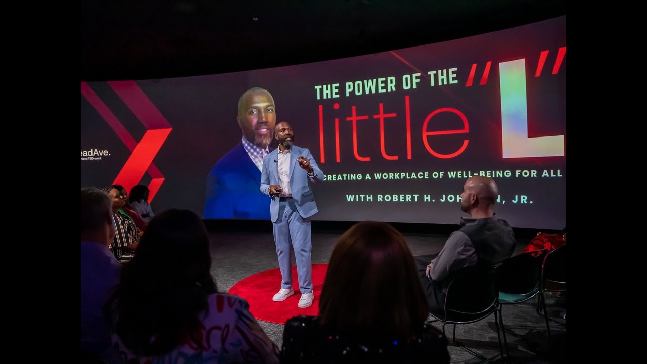 Everyday leadership for a workplace of well-being | Robert Johnson | TEDxBuckheadAve